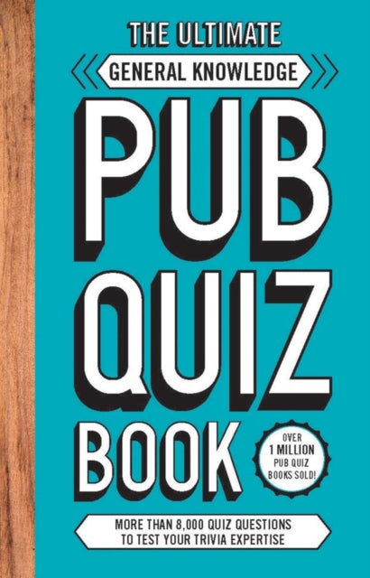 Ultimate General Knowledge Pub Quiz Book