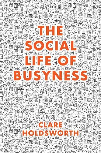 Social Life of Busyness