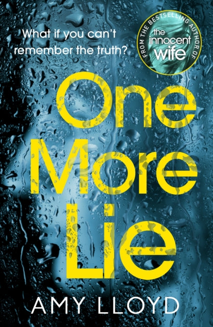 One More Lie - This chilling psychological thriller will hook you from page one