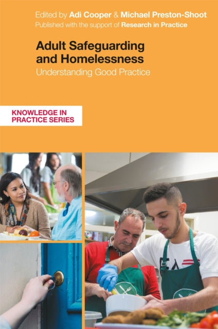 Adult Safeguarding and Homelessness - Understanding Good Practice