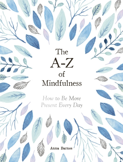 A-Z of Mindfulness