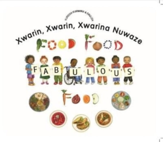 Food Food Fabulous Food Kurdish Kurmanji/Eng