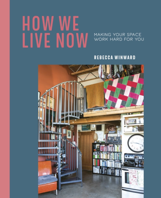 HOW WE LIVE NOW