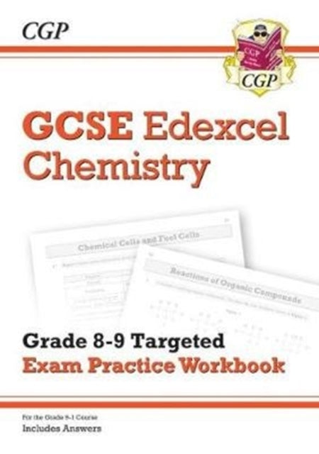 GCSE Chemistry Edexcel Grade 8-9 Targeted Exam Practice Workbook (includes answers)