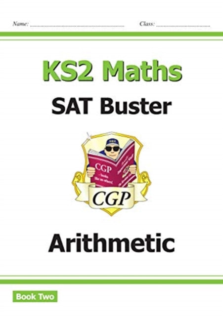 KS2 Maths SAT Buster: Arithmetic - Book 2 (for the 2026 tests)