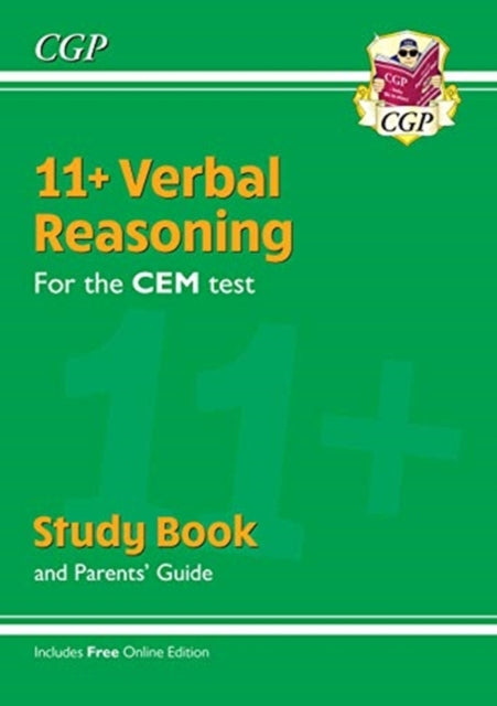 11+ CEM Verbal Reasoning Study Book (with Parents’ Guide & Online Edition)