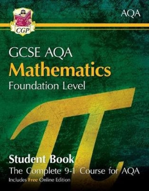 New GCSE Maths AQA Student Book - Foundation (with fully worked answers and Online Edition)