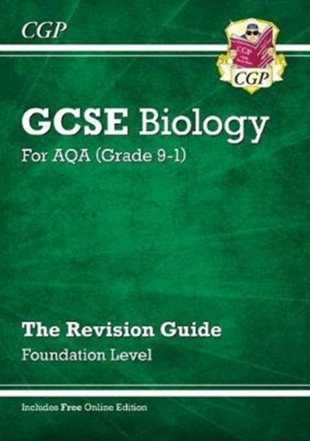 New GCSE Biology AQA Foundation Revision Guide with CGP RevisionHub