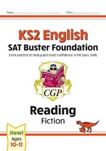 KS2 English Reading SAT Buster Foundation: Fiction (for the 2026 tests)