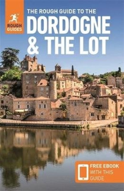 Rough Guide to the Dordogne & the Lot: Travel Guide with eBook