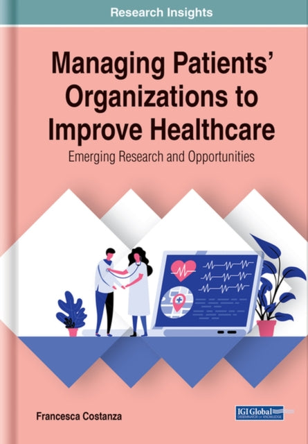 Managing Patients' Organizations to Improve Healthcare