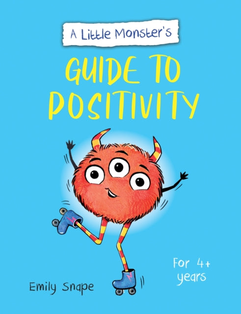 Little Monster’s Guide to Positivity