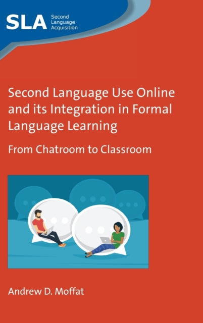 Second Language Use Online and its Integration in Formal Language Learning