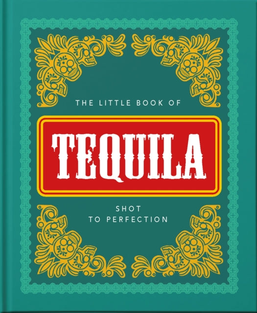 Little Book of Tequila