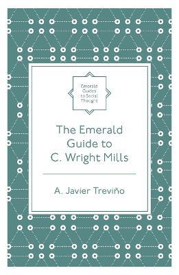 Emerald Guide to C. Wright Mills