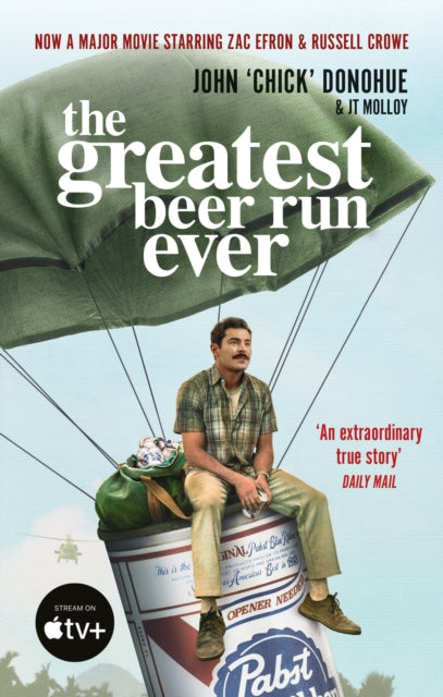 The Greatest Beer Run Ever - THE CRAZY TRUE STORY BEHIND THE MAJOR MOVIE STARRING ZAC EFRON AND RUSSELL CROW