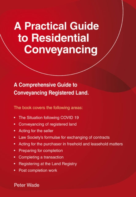 Practical Guide to Residential Conveyancing