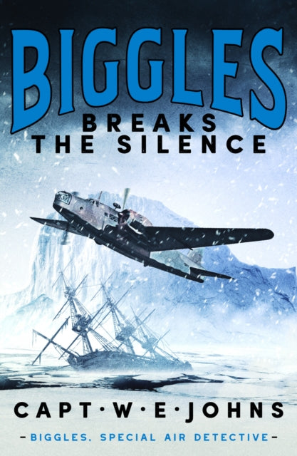 Biggles Breaks the Silence