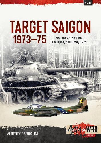 Target Saigon 1973-75