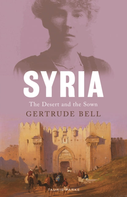 Syria - The Desert and the Sown