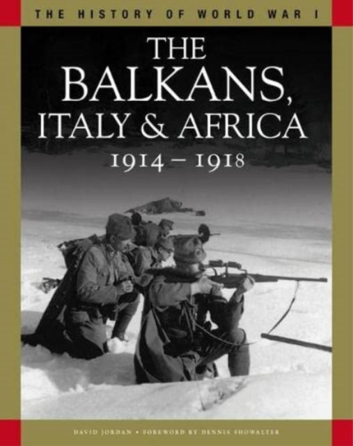 Balkans, Italy & Africa 1914–1918