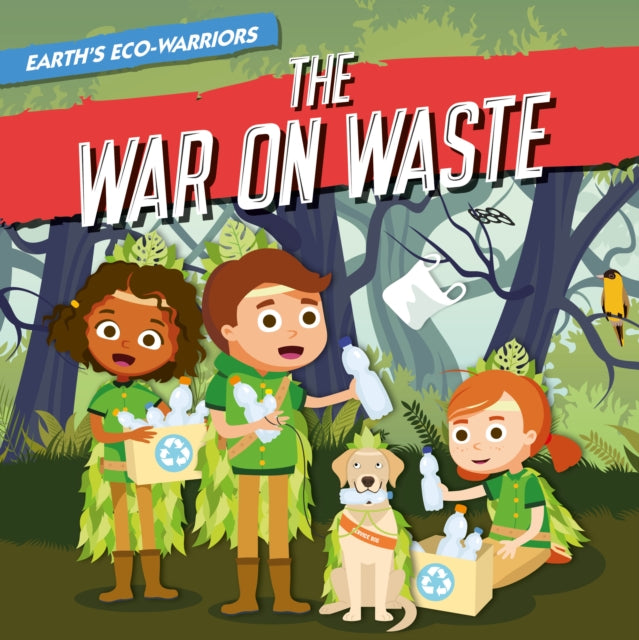 War on Waste