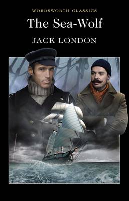 The Sea-Wolf (Wordsworth Classics)
