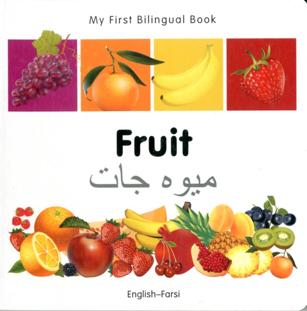 My First Bilingual Book - Fruit (English-Farsi)