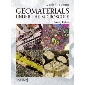 GEOMATERIALS UNDER THE MICROSCOPE