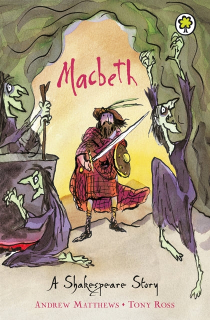 Shakespeare Story: Macbeth