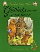 GOLDILOCKS AND THE THREE BEARS