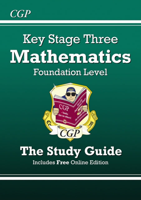 KS3 Maths Revision Guide – Foundation (includes Online Edition, Videos & Quizzes)