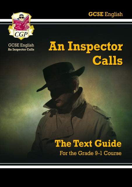 GCSE English Text Guide - An Inspector Calls includes Online Edition & Quizzes
