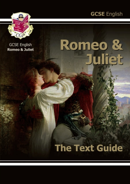 GCSE English Shakespeare Text Guide - Romeo & Juliet includes Online Edition & Quizzes