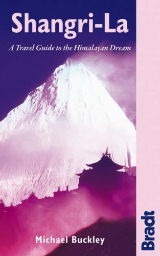 Shangri-La - Bradt Travel Guide, 1st Ed.