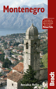 Montenegro - Bradt Travel Guide, 3rd Ed.