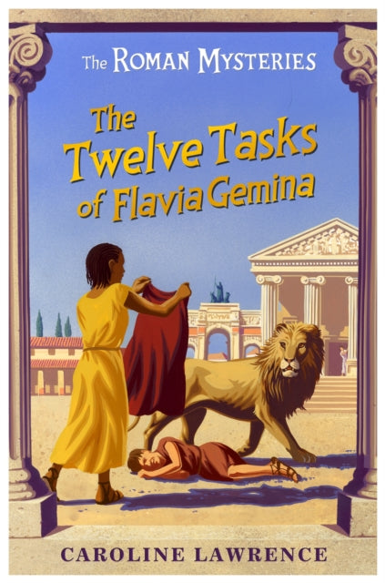 Roman Mysteries: The Twelve Tasks of Flavia Gemina