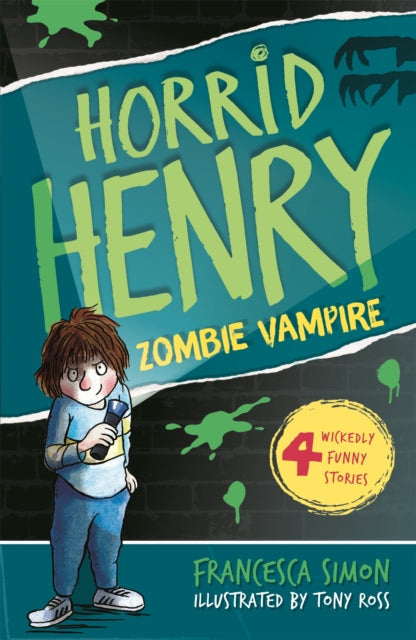 Horrid Henry and the Zombie Vampire: Book 20