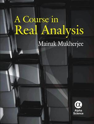 COURSE IN REAL ANALYSIS