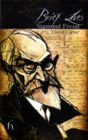 BRIEF LIVES: SIGMUND FREUD