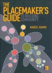 PLACEMAKER`S GUIDE TO BUILDING COMMUNITY