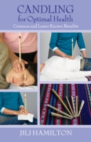 Candling for Optimal Health: Common and Lesser Known Benefits