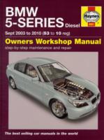 BMW 5-Series Diesel Service and Repair Manual: 2003 to 2010