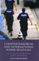 Counter Terrorism and International Power Relations: The EU, ASEAN and Hegemonic Global Governance