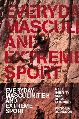 EVERYDAY MASCULINITIES