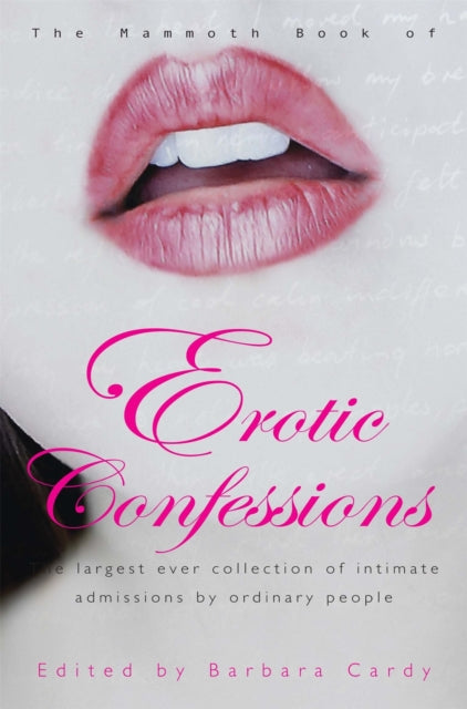 Mammoth Book of Erotic Confessions