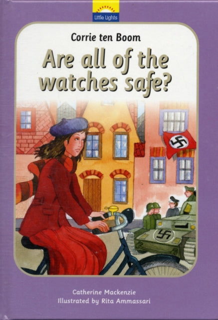 Corrie Ten Boom: Are all of the watches safe?