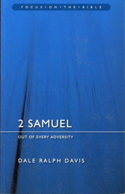 2 Samuel: Out of Every Adversity