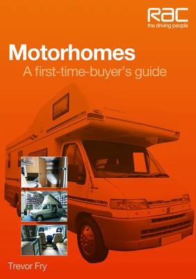 Motorcaravanning: A First-time-buyer's Guide