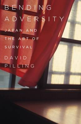 Bending Adversity: Japan and the Art of Survival